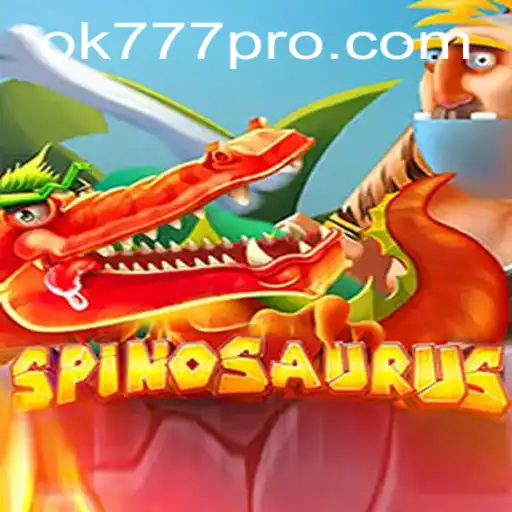 Descubra o Fascinante Mundo do Jogo Spinosaurus na Plataforma OK777.BET