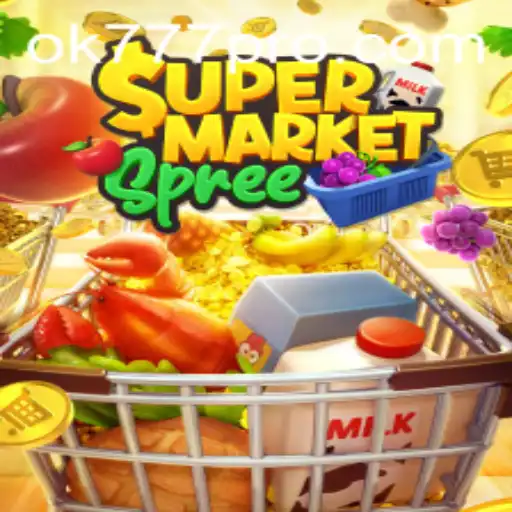 Descubra o Mundo de Emoção no SupermarketSpree com OK777.BET